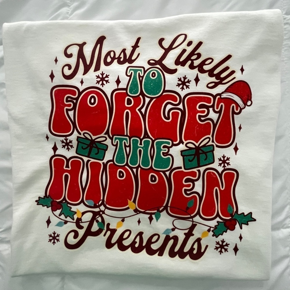 Festive Holiday Tee “Most Likely to Forget the Hidden Presents” Gildan Size L